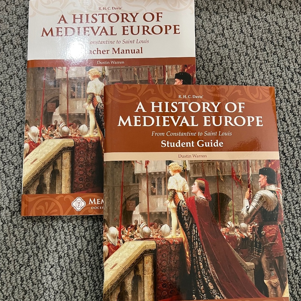 A History of Medieval Europe - Student Guide and Teacher Manual - Memoria Press